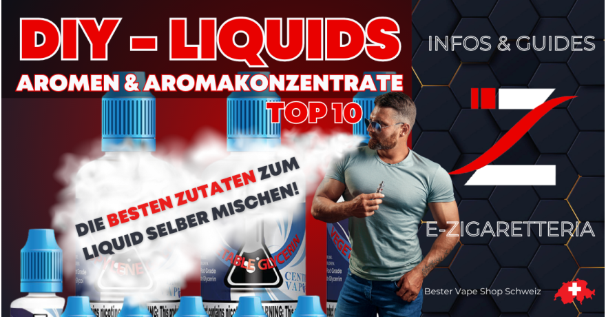 Top 10 DIY E-Liquid Aromen & Konzentrate